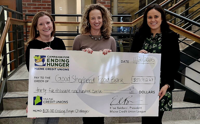 Representatives of the Maine Credit Union League and Good Sheph